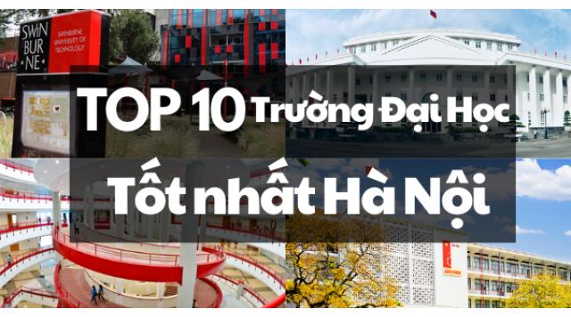 Top 10 trường Đại học tốt nhất Hà Nội hiện nay